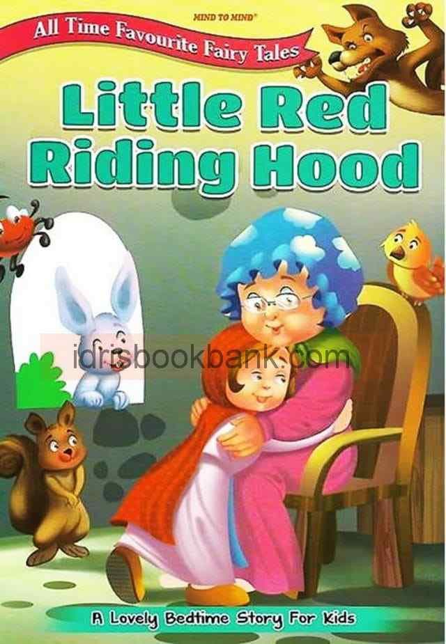 ALL TIME FAVOURITE FAIRY TALES LITTLE RED RIDING HOOD