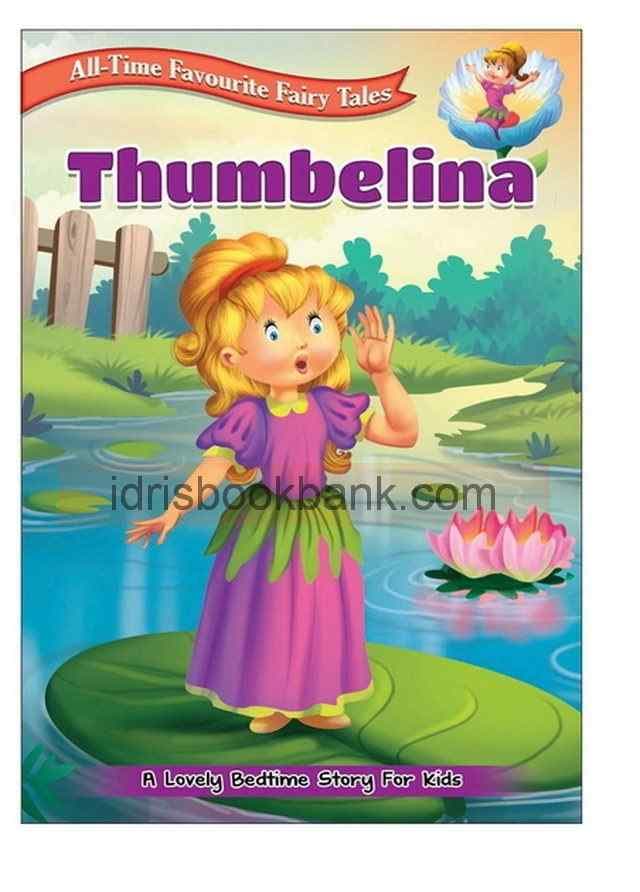 ALL TIME FAVOURITE FAIRY TALES THUMBELINA