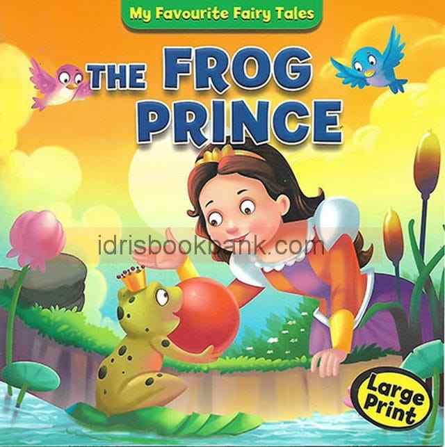 MY FAVOURITE FAIRY TALES THE FROG PRINCE