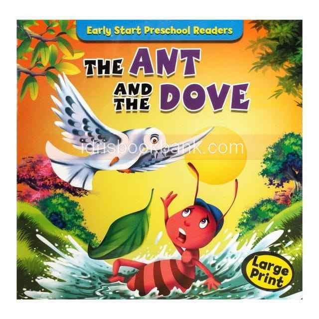 EARLY START PRESCHOOL READERS THE ANT AND THE DOVE