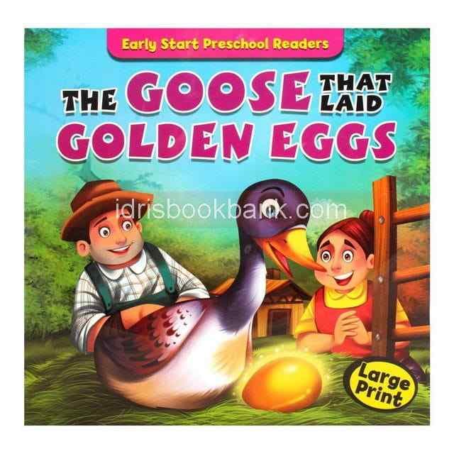 EARLY START PRESCHOOL READERS THE GOOSE THAT LAID GOLDEN EGGS