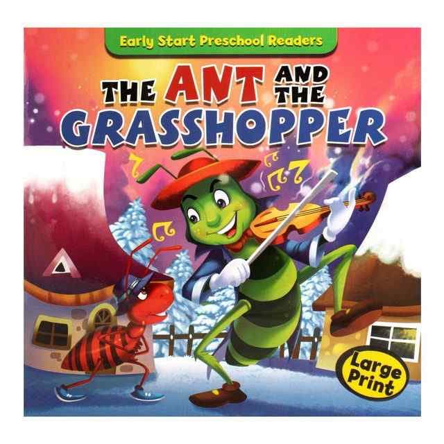 EARLY START PRESCHOOL READERS THE ANT AND THE GRASSHOPPER