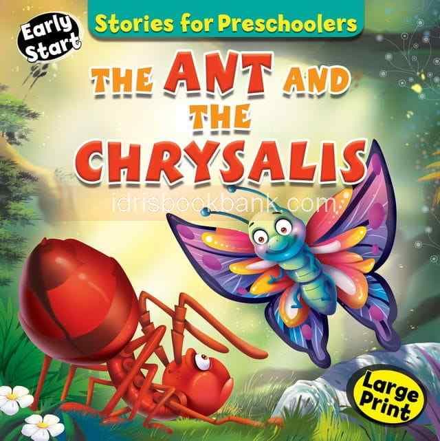 EARLY START STORIES FOR PRESCHOOL THE ANT AND THE CHRYSALIS