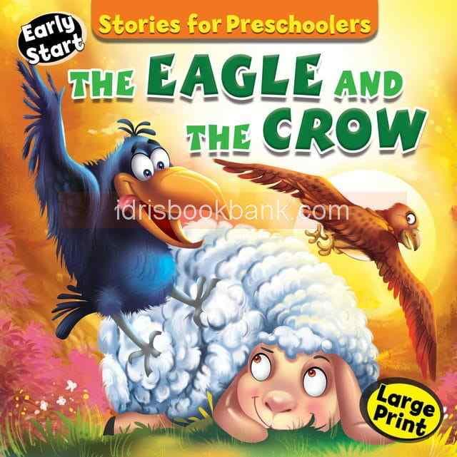 EARLY START STORIES FOR PRESCHOOL THE EAGLE AND THE CROW