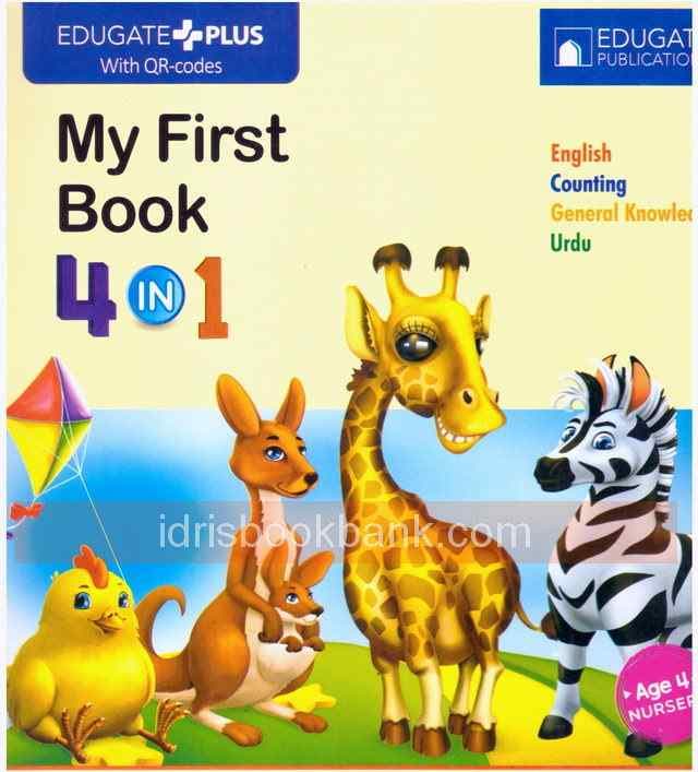 MY FIRST BOOK 4 IN 1 NURSERY AGE 4+
