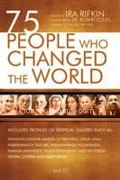 75 PEOPLE WHO CHANGED THE WORLD