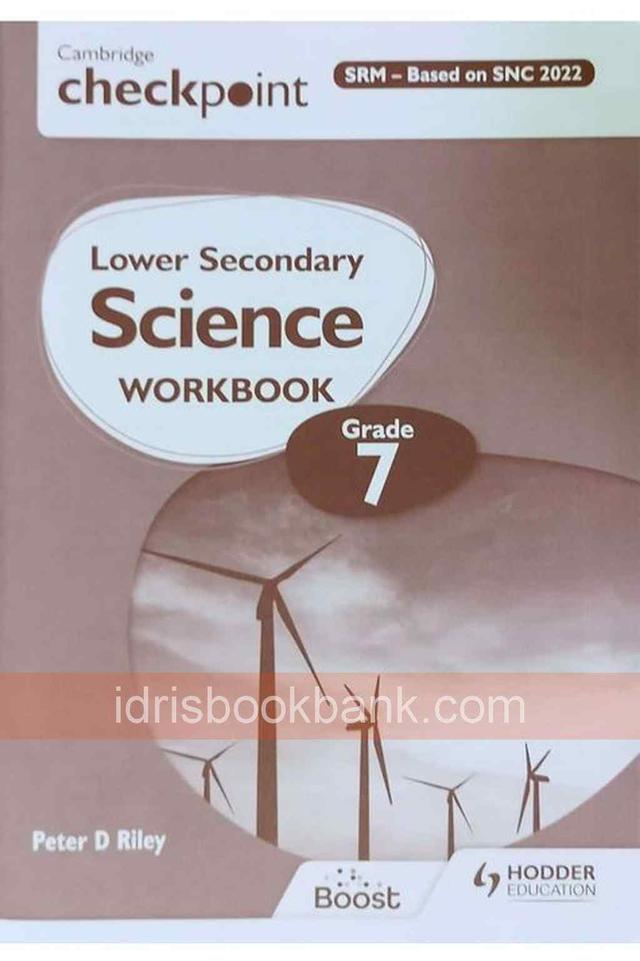 CAMBRIDGE CHECKPOINT LOWER SECONDARY SCIENCE WORKBOOK 7 *