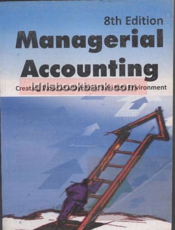 MANAGERIAL ACCOUNTING 8E