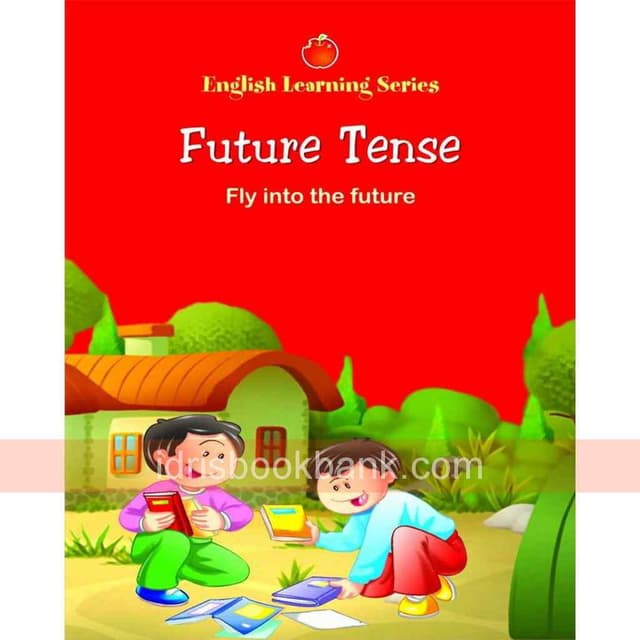 ENGLISH LEARNING SERIES FUTURE TENSE