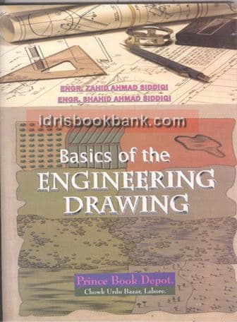BASICS OF THE ENGINEERING DRAWING