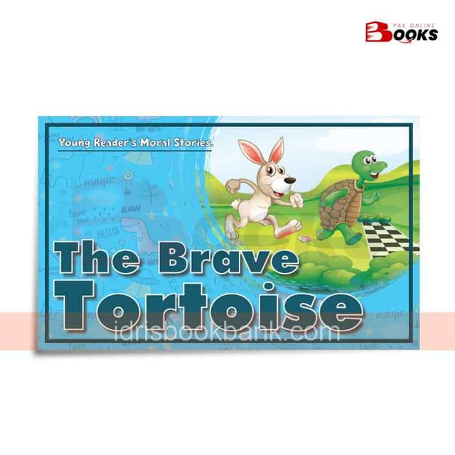 THE BRAVE TORTOISE