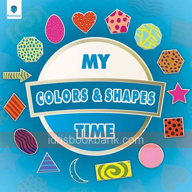 MY COLOURS AND SHAPES TIME