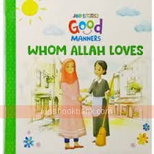 GOOD MANNERS WHOM ALLAH LOVES