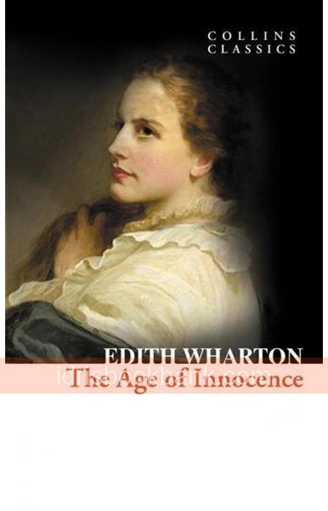 THE AGE OF INNOCENCE COLLINS CLASSICS