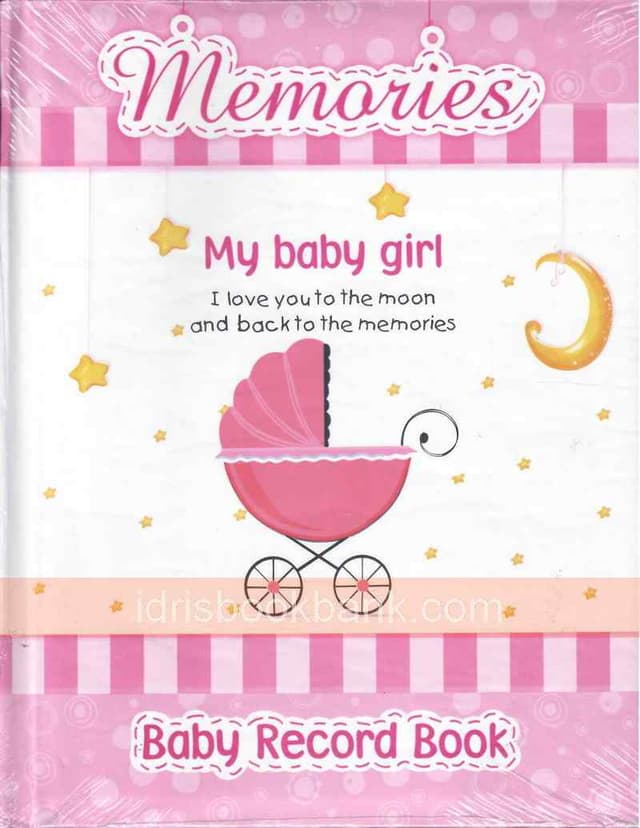 MEMORIES MY BABY GIRL RECORD BOOK