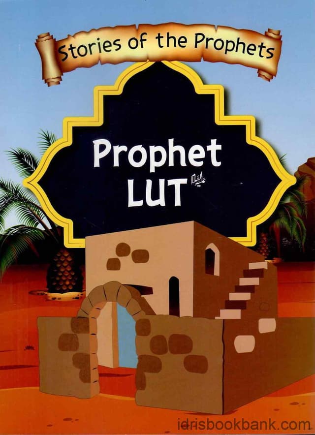 STORIES OF THE PROPHET LUT A.S