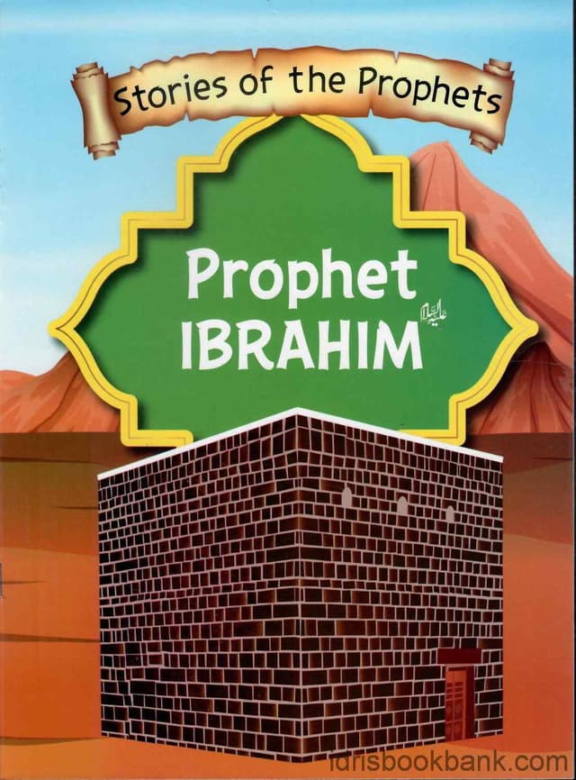 STORIES OF THE PROPHET IBRAHIM A.S