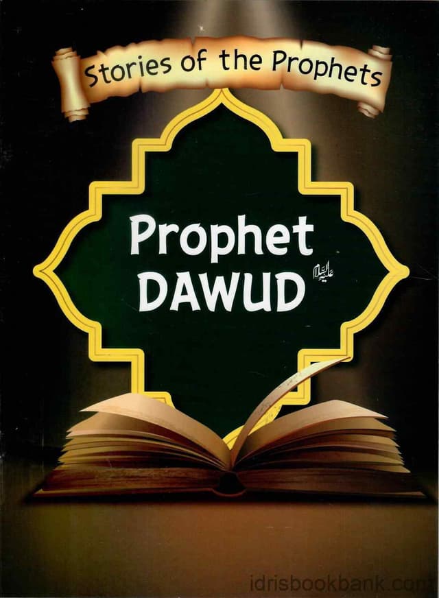 STORIES OF THE PROPHET DAWUD A.S