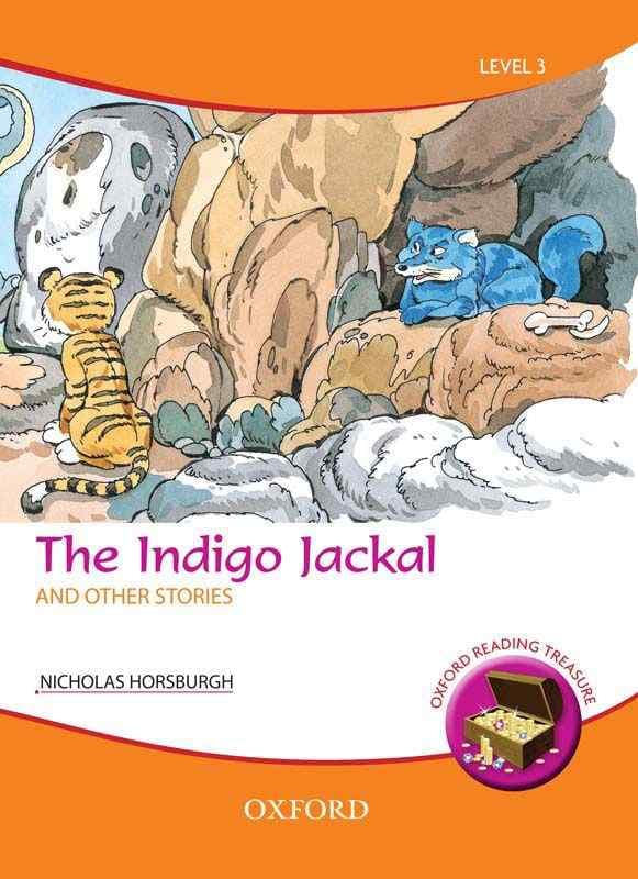 OXFORD THE INDIGO JACKAL AND OTHER STORIES IN ENGLISH GRADE 3