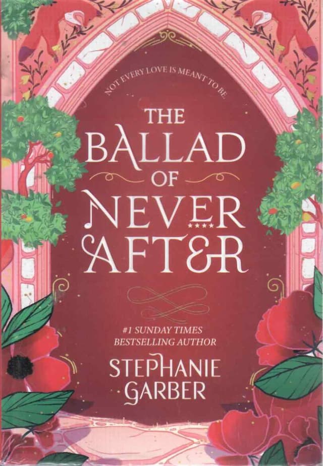 THE BALLED OF NEVER AFTER