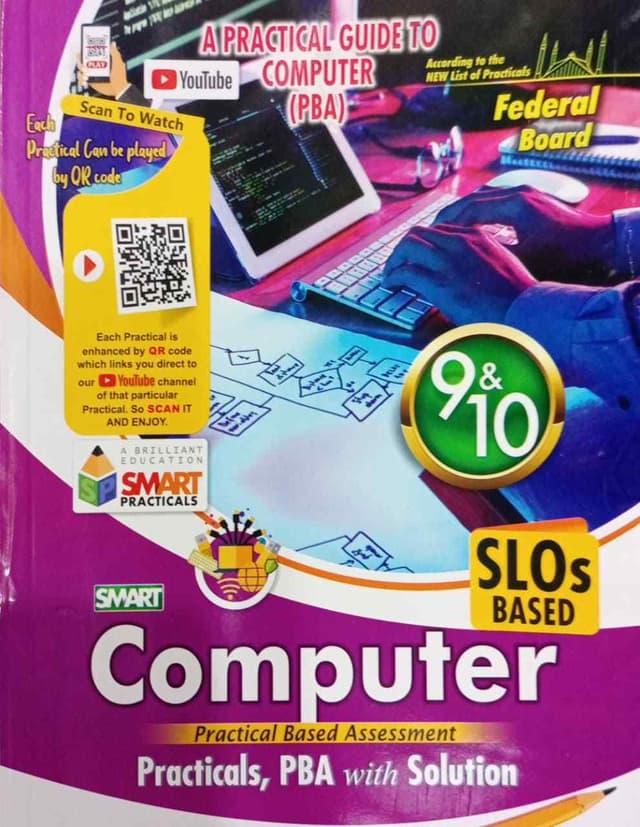 SMART COMPUTER PRACTICAL BASED ASSESSMENT PBA CLASS 9&10 FG
