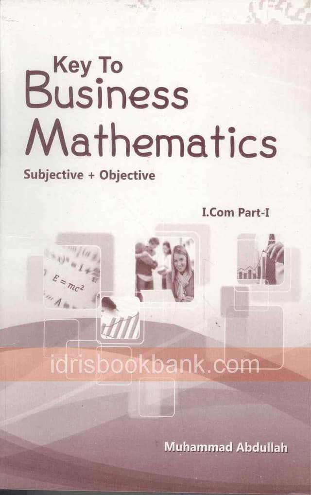 KEY TO BUSINESS MATH ICOM P1