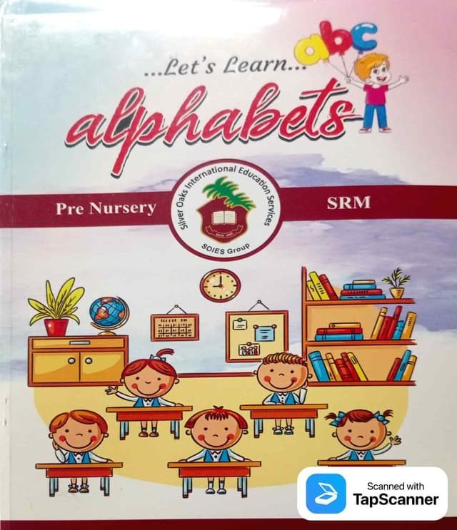SILVER OAKS LETS LEARN ALPHABETS PRE NURSERY