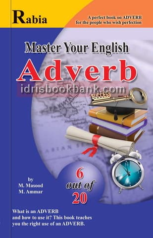RABIA MASTER YOUR ENGLISH ADVERB