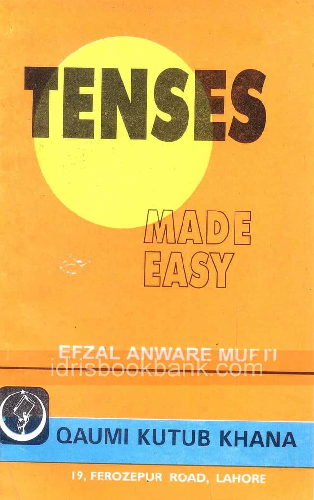 TENSES MADE EASY