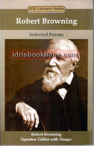 KM ROBERT BROWNING SELECTED POEM