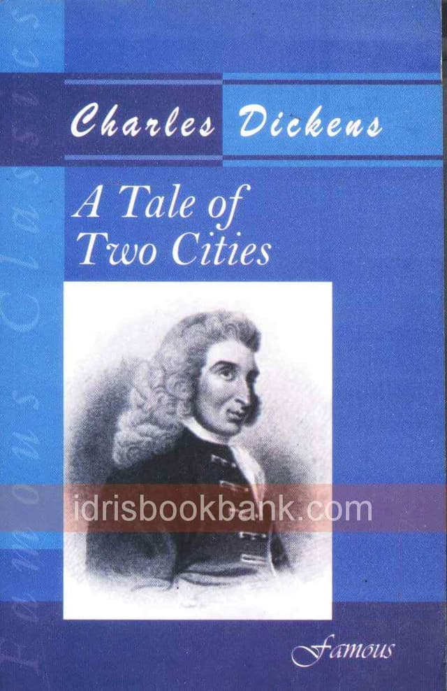 FAMOUS TEXT A TALE OF TWO CITIES