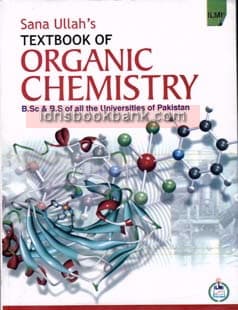 ORGANIC CHEMISTRY BSC CH SANA ULLAH