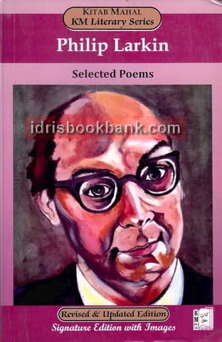 KM CS PHILIP LARKIN SELECTED POEMS