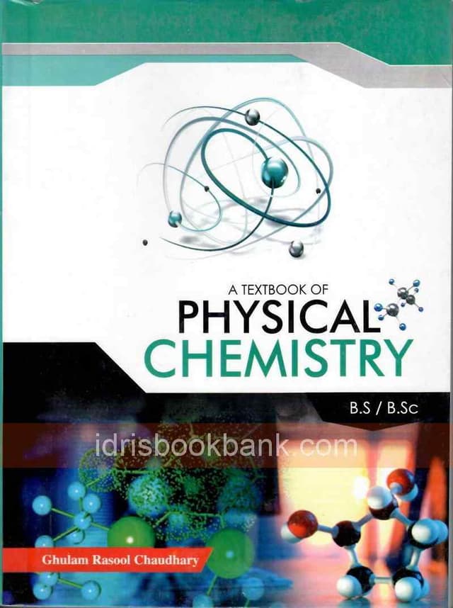 A TEXTBOOK OF PHYSICAL CHEMISTRY BS BSC