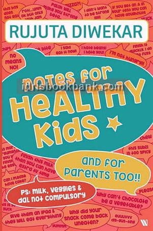 NOTES FOR HEALTHY KIDS