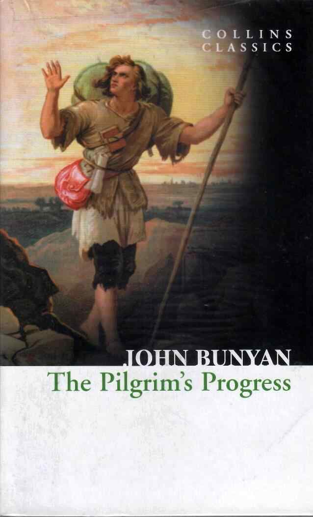 THE PILGRIMS PROGRESS COLLINS CLASSICS