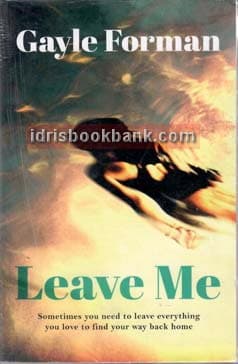 LEAVE ME