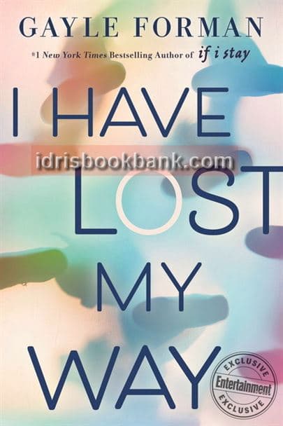I HAVE LOST MY WAY