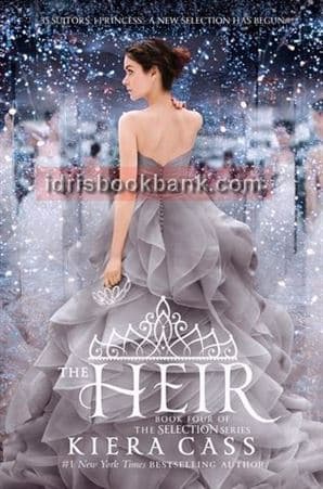 THE HEIR THE SELECTION SERIES (BOOK 4)