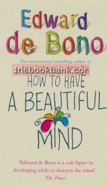 HOW TO HAVE A BEAUTIFUL MIND