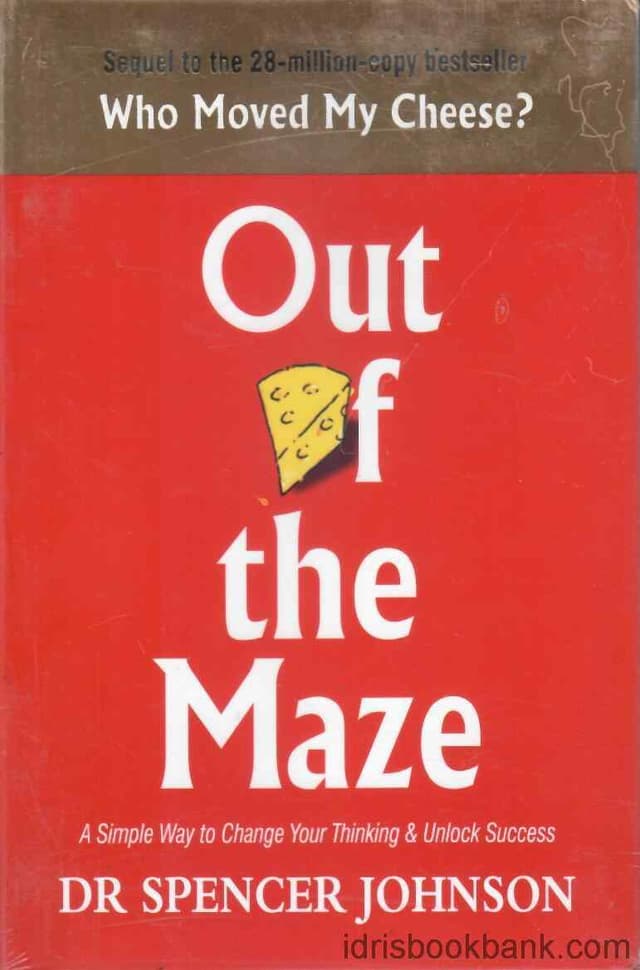 OUT OF THE MAZE
