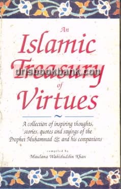 AN ISLAMIC TREASURY OF VIRTUES