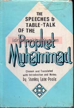THE SPEECHES TABLE TALK OF THE PROPHET