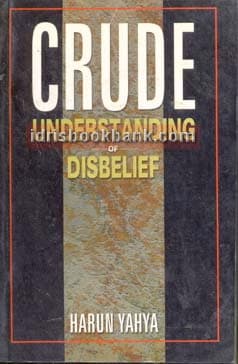 CRUDE UNDERSTANDING OF DISBEIEF