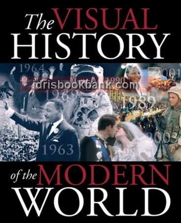 THE VISUAL HISTORY OF THE MODERN WORLD