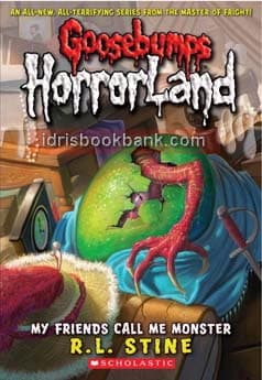 GOOSEBUMPS MY FRIENDS CALL ME MONSTER BOOK 7