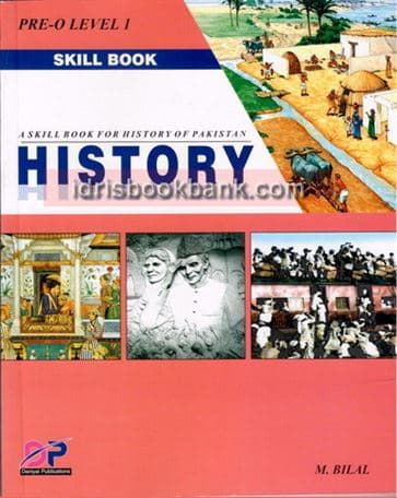 PRE O LEVEL 1 SKILL BOOK FOR HISTORY OF PAKISTAN