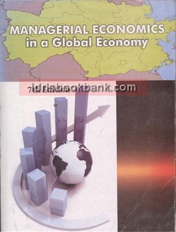 MANAGERIAL ECONOMICS IN A GLOBAL ECONOMY 7E