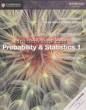 CAMBRIDGE AS A LEVEL MATHEMATICS PROBABILITY & STATISTICS 1 COURSE BOOK