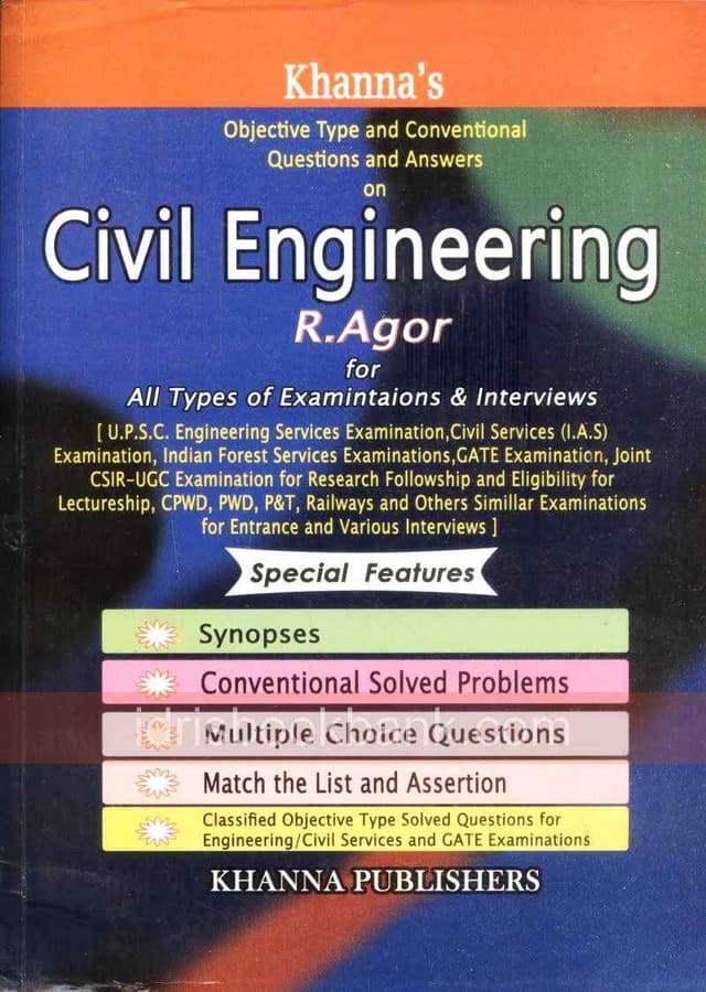CIVIL ENGINEERING ALL TYPES OF EXAMINTAIONS KHANNA